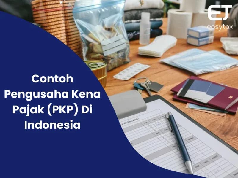 Contoh Pengusaha Kena Pajak (PKP) Di Indonesia