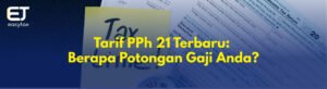 Tarif PPh 21 Terbaru: Berapa Potongan Gaji Anda?